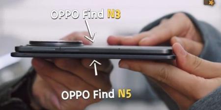 هكذا ستبدو سماكة هاتفي Oppo Find N5 و OnePlus Open 2 - عرب فايف