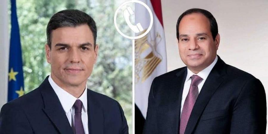 الرئيس السيسي يتلقي اتصالًا هاتفيًا من رئيس الوزراء الإسباني بيدرو سانشيز - عرب فايف